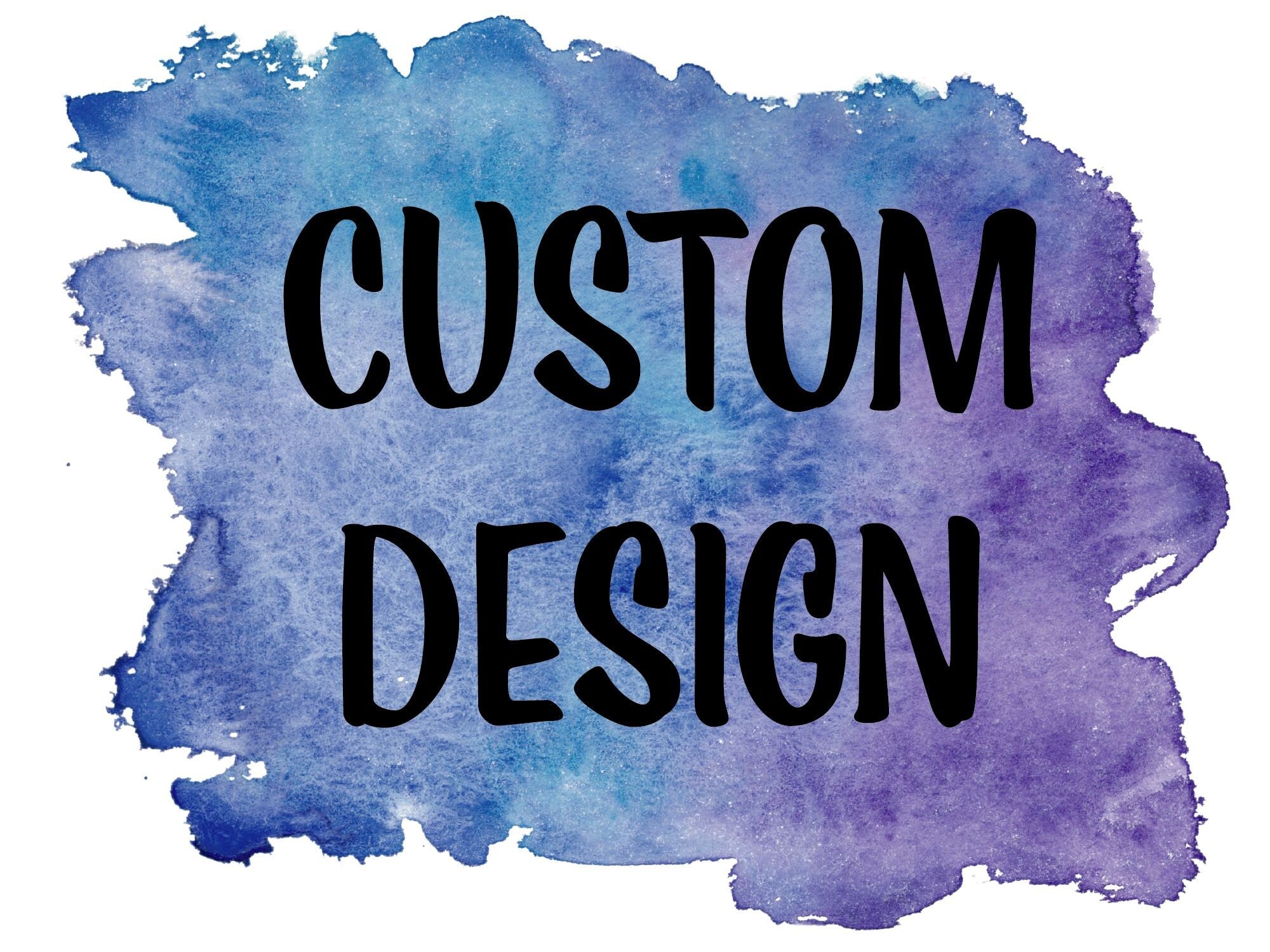 Custom Orders