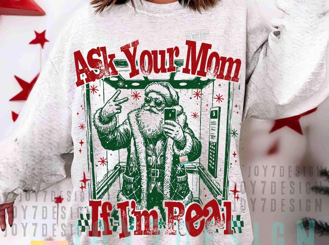 Ask Your Mom If I’m Real