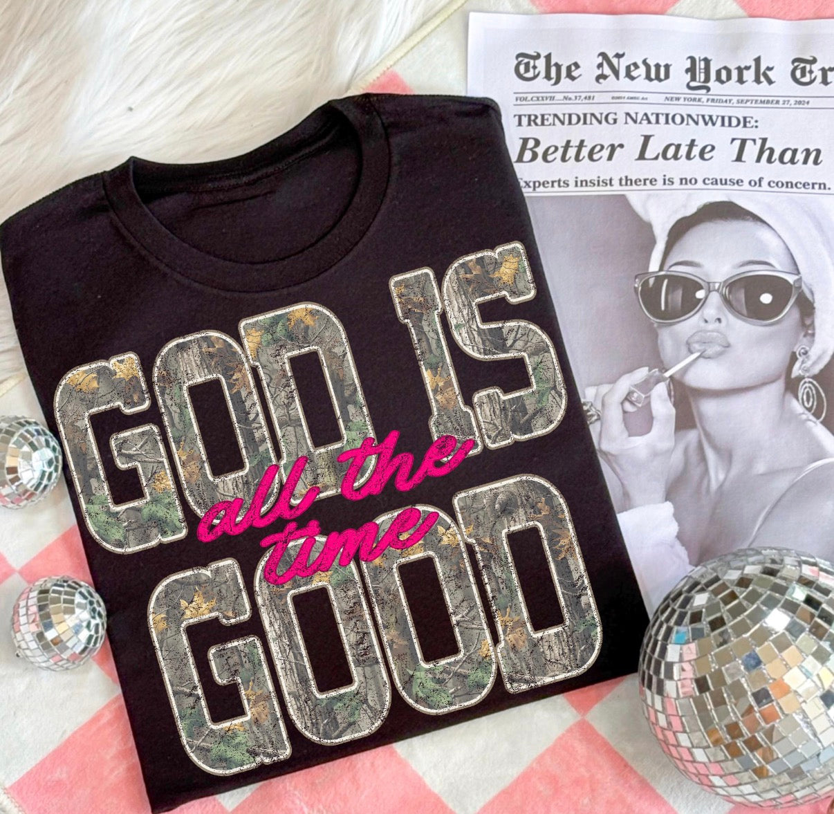 God Is Good All The Time