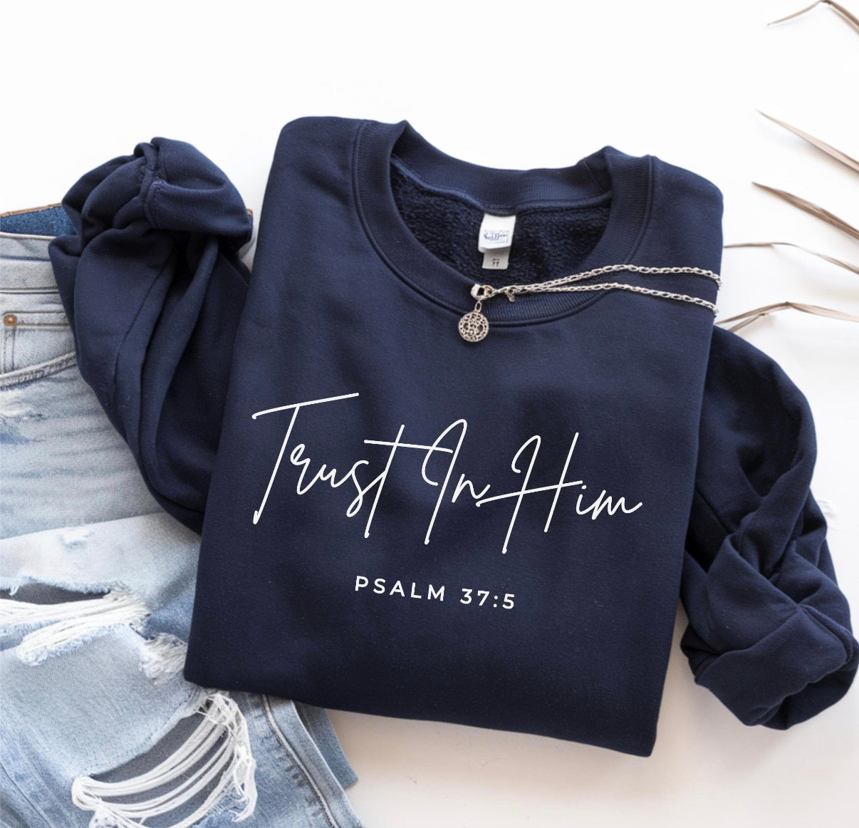 Trust In Him